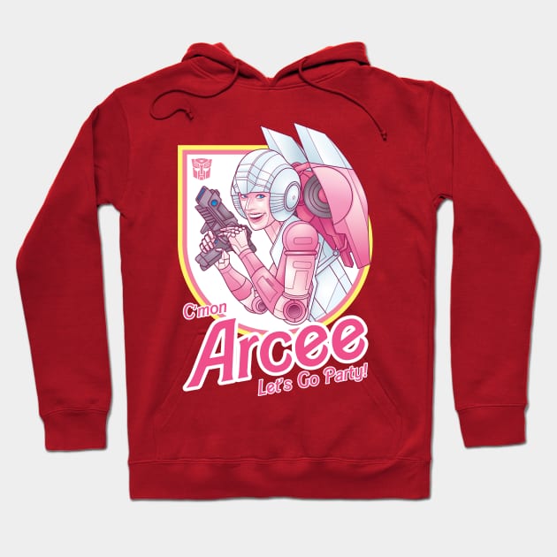 C'mon Arcee Let's Go Party! Hoodie by amykamen555